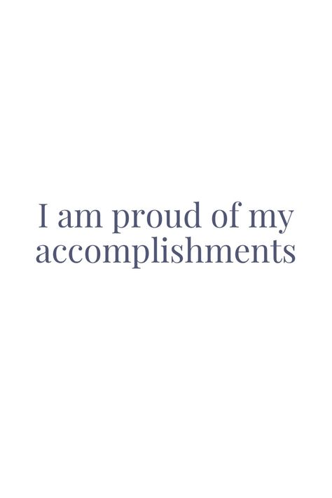 Proud Of Myself Aesthetic, Accomplishment Quotes Proud, Accomplished Aesthetic, June Affirmations, I Am Valued, Wealthy Quote, Proud Quotes, Achievement Quotes, Healing Affirmations