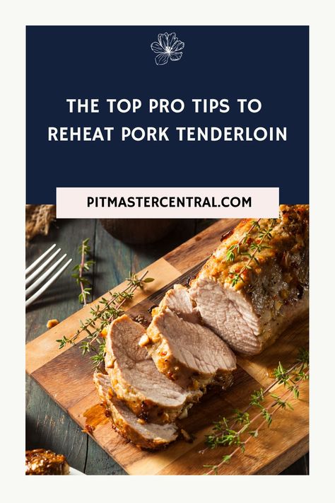 Learn the best ways to reheat pork tenderloin with these expert tips! Keep your leftovers tasting just as delicious as the first time. #porktenderloin #leftovertips #kitchenhacks Reheating Pork Tenderloin, Reheat Pork Tenderloin, Leftover Pork Tenderloin, Rack Of Pork, Juicy Pork Tenderloin, Cooking Pork Tenderloin, Leftover Pork, Roast Pork, Pork Chop Recipes