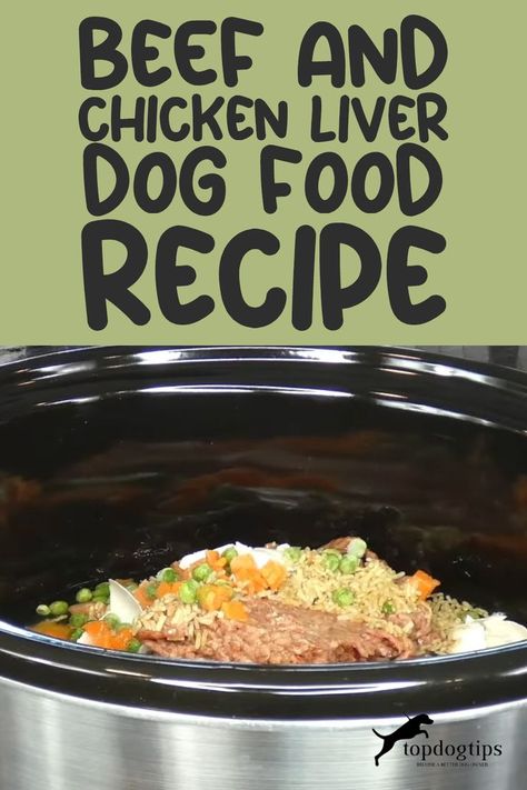 Beef and Chicken Liver Dog Food Recipe Dog Food Recipes Crockpot, Recipe With Beef, Chicken Liver Recipes, Dog Food Recipe, Cook Dog Food, Pet Treats Recipes, Make Dog Food, Diy Dog Food, Recipe Using Chicken