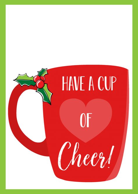 Printable Holiday Gift Card Holder Have A Cup Of Cheer, Gift Card Presentation, Holiday Gift Card Holders, Simple Holiday Gifts, Cup Of Cheer, Neighbor Christmas Gifts, Easy Diy Christmas Gifts, Gift Card Craft, Christmas Gift Card Holders