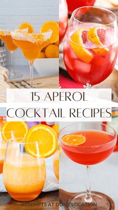 15 Best Aperol Cocktail Recipes - Attempts At Domestication Tequila Aperol Spritz, Aperol Cocktail Recipes Vodka, Aperol Spritz Recipe Cocktails, How To Make An Aperol Spritz, Cocktail With Aperol, Gin Aperol Cocktail, Aperol Recipe Cocktails, Aperol Drinks Cocktail Recipes, Orangecello Cocktails