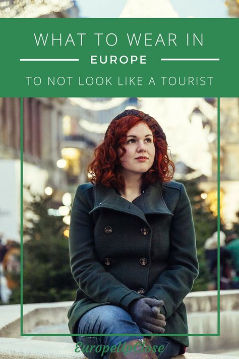 What to Wear in Europe to not look like a tourist - How to dress European - European style tips - travel tips Europe - packing tips Europe #traveltips #PackingTips #WhatToWearInEurope Travel Tips Europe, What To Wear In Europe, European Travel Outfit, Marie Von Behrens, Packing For Europe, Slider Buns, European Destination, Quoi Porter, European Dress