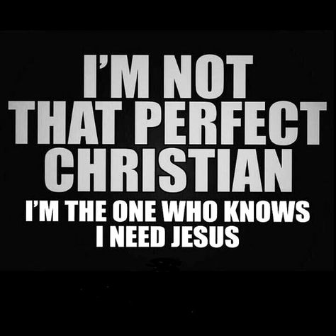 I'm not perfect--I know I need Jesus He Is Risen Quotes, Jesus I Need You, Rise Quotes, Jesus Today, I Need Jesus, I Need Friends, Christian Post, Christian Dating, Need Friends