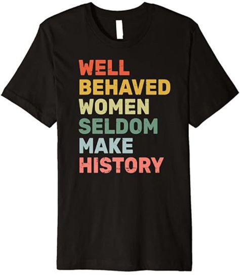 Feminism Clothes, Feminist Tops, Well Behaved Women, Hair Clothes, Woman’s Day, Vintage Women, Cool Vintage, Women In History, Womens Rights