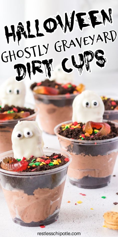 Plastic cups with Oreo crumbs and chocolate pudding layered inside. Halloween Mud Cups, Halloween Dirt, Dirt Cups Recipe, Ghosts For Halloween, Graveyard Dirt, Restless Chipotle, Spooky Graveyard, Oreo Dirt, Dirt Cups