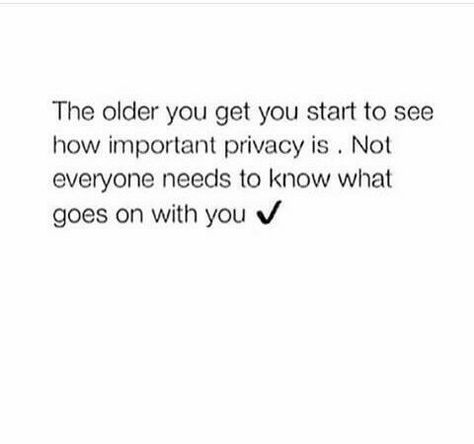 Image uploaded by Miss Been. Find images and videos about quotes, text and inspirational on We Heart It - the app to get lost in what you love. Quotes About A Private Life, Privacy Quotes, Private Life, Baddie Quotes, Real Talk Quotes, What’s Going On, Reality Quotes, Real Quotes, Fact Quotes