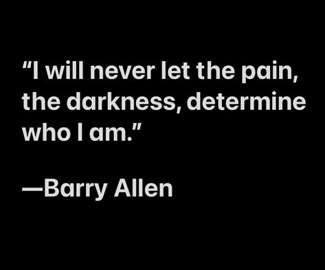 Dc Quotes Inspirational, The Flash Quotes Inspirational, Barry Allen Quotes, Dc Quotes, The Flash Quotes, Movie Quotes Inspirational, Superhero Quotes, The Flash Season, Book Story