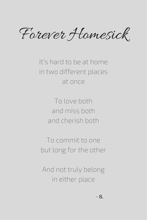 Homesickness, international people, poetry about home Home People Quotes, People That Feel Like Home, Sick Of My Life Quotes, Move Back Home Quotes, Second Home Quotes, Not Feeling At Home Quotes, Nowhere Feels Like Home Quotes, Moving Back Home Quotes, Miss Family Quotes