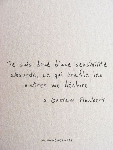 Deep Poem, Best Short Quotes, Gustave Flaubert, Short Quotes Love, Quote Citation, Quotes Deep Meaningful, French Quotes, Poem Quotes, This Is Us Quotes