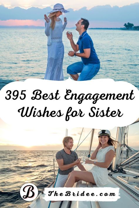 395 Best Engagement Wishes for Sister (To Make Her Smile) Engagement Quotes For Sister, Sister Engagement, Engagement Captions For Sister, Sister Marriage Quotes, Sister Engagement Quotes, Engagement Wishes Quotes, Engagement Wishes For Brother, Bestie Marriage Wishes, Engagement Wishes For Sister