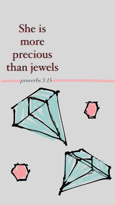 Proverbs Drawings, Proverbs 3 15 Wallpaper, Proverbs 3:15, Proverbs 3 15, Dreamer Quotes, Scripture Images, Gamer Quotes, Comforting Bible Verses, Beautiful Bible Verses