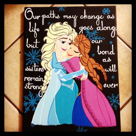 Frozen themed canvas with quote. Sister love. Painted by me ❤️ Painting For Sister Canvases, Brother Sister Painting Canvases, Paintings For Sisters Canvases, Sisters Painting Canvases, Frozen Canvas Painting Easy, Quotes On Canvas, Frozen Sisters, Disney Canvas Art, Birthday Painting