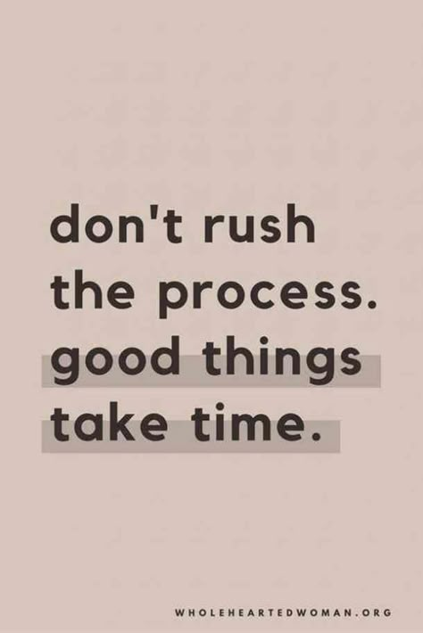 “Don’t rush the process. Good things take time.” — Unknown Motavional Quotes Inspiration Life, School Motivation Quotes Aesthetic, Quotes School Motivational, Insperatinol Quotes For Motivational, Good Things Take Time Aesthetic, Quote About School, Savage Qoute, Sports Quotes Motivational Inspirational, Takes Time Quotes