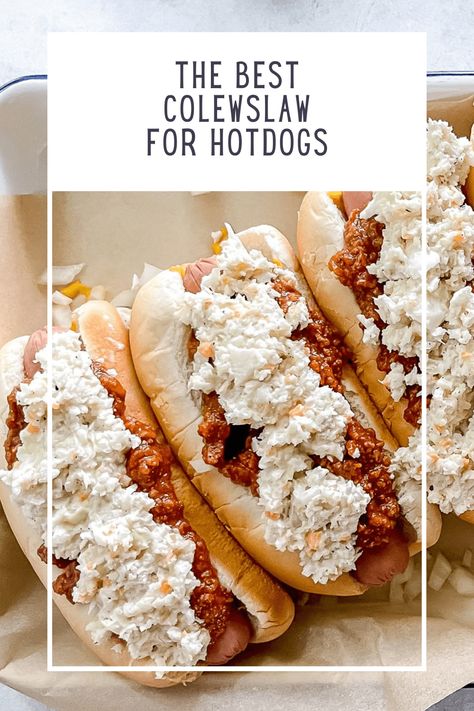 Chili Slaw Dog, Hot Dog Sauce Recipe Homemade Simple, Hot Dog Sauce Recipe West Virginia, Slaw Dogs Coleslaw, Coleslaw For Hotdogs, Hot Dog Slaw Southern, Slaw Recipes For Hot Dogs, Slaw For Hot Dogs Coleslaw Recipes, Hot Dog Coleslaw