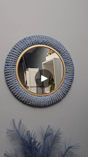 66K views · 3K reactions | This is a DIY project I made using 1 large wire wreath from Dollar Tree. I used 1/2" cotton rope. I got mine from Amazon. It's cheaper from the dollar tree. You need about 8 packs . One pizza pan is also from the dollar tree and one 12" round mirror from Amazon. I buy in lots of 12 .  You can change the color of your rope before using. Mix 1:1 warm water to acrylic or latex paint of your choice.  I used blue as the base color and gray to add some depth to the design.   I spray painted my pizza pan gold because I love a touch of gold in most of my DIY projects. Use your favorite colors to make this project your own.   Leave me a comment to support. Follow for more ❤️ | Neesy Nees | Neesy Nees · Original audio Diy Round Mirror, Walmart Hacks, Round Mirror With Rope, Rope Mirror, Rope Decor, Mirror Crafts, Pizza Pan, Diy Wall Art Decor, Wire Wreath