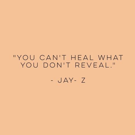 Reveal to heal Jay Z Lyrics Quotes, Jay Z Lyrics, Jay Z Quotes, Rihanna Lyrics, Binder Tabs, Beyonce Lyrics, Entrepreneurial Quotes, Hip Hop Quotes, Rap Quotes