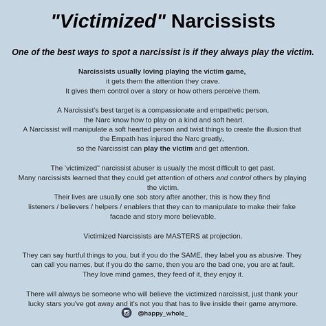 The narcissist that plays the VICTIM is usually one of the hardest ones to get around. The victim games gets them the attention they crave.… Playing The Victim Quotes, Victim Quotes, I Crave You, Narcissistic Mother, Playing The Victim, Narcissistic Behavior, Word Of Advice, Truth Hurts, Mother Quotes