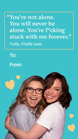 Tully Hart And Kate Firefly Lane, Friendship Quotes From Movies, Katherine Heigl Firefly Lane, Firefly Lane Tully, Firefly Lane Poster, Sarah Chalke, Firefly Quotes, Firefly Lane, Katherine Heigl