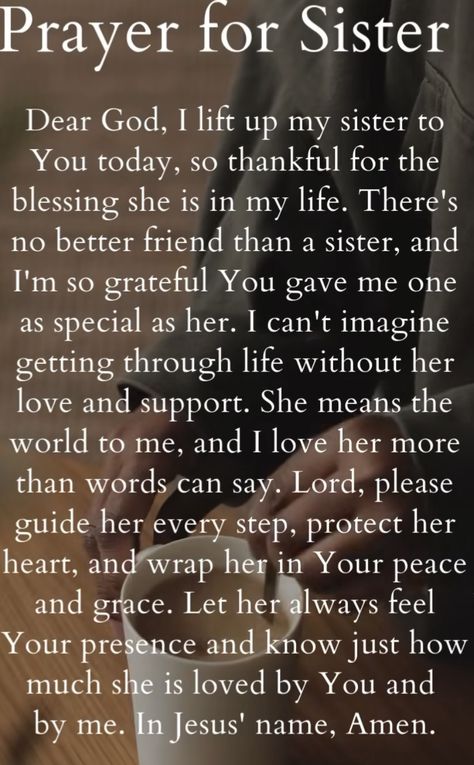 Sister Encouragement Quotes, Sister In Christ Quotes, Prayer For Sister, Prayer For My Sister, Sister Prayer, Prayers For Sister, English Prayer, Religious Sayings, Little Sister Quotes