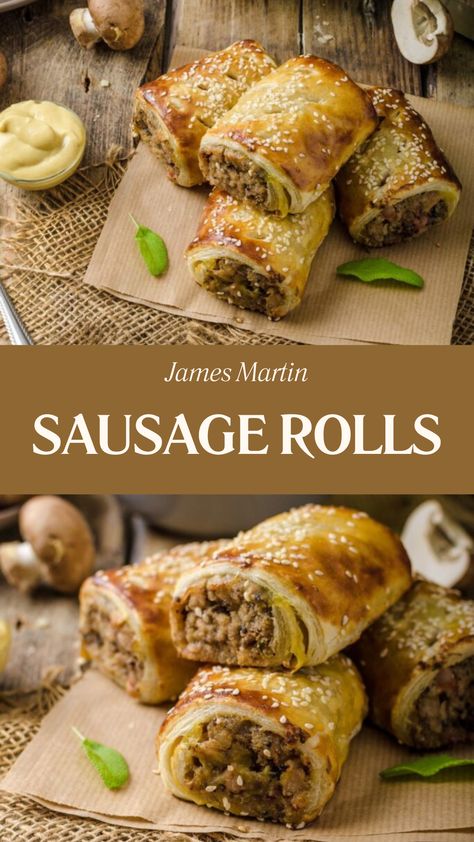 James Martin Sausage Rolls Gourmet Sausage Rolls, Sausage Roll Recipes, British Sausage Rolls, Pastry Folding, Best Sausage Roll Recipe, French Sausage, Savory Rolls, Liver And Bacon, James Martin Recipes