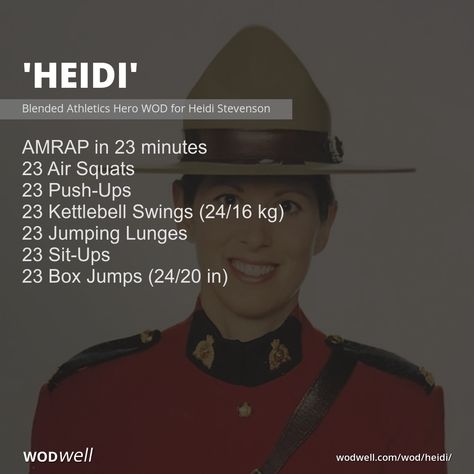 "Heidi" Workout, CrossFit WOD | WODwell - AMRAP in 23 minutes; 23 Air Squats; 23 Push-Ups; 23 Kettlebell Swings (24/16 kg); 23 Jumping Lunges; 23 Sit-Ups; 23 Box Jumps (24/20 in) Crossfit Workouts Wod Full Body, Crossfit Amrap, Hero Workouts, Wods Crossfit, Crossfit Workouts Wod, Hero Wod, Canadian Mounted Police, Crossfit Workouts At Home, Amrap Workout