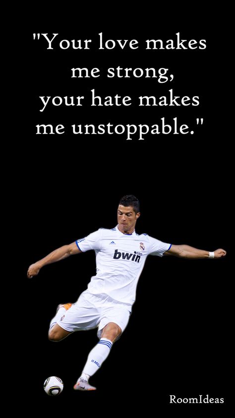 #quote #love #hate #unstoppable Your Love Makes Me Strong Ronaldo, Unstoppable Quotes, Couples Spa Day, Love Essay, Couples Spa, Inspirational Sports Quotes, Sample Essay, Ronaldo Real Madrid, Gym Quote