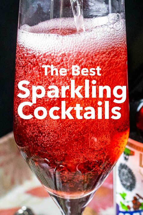 Pinterest image: photo of a Kir Royale with caption reading "The Best Sparkling Cocktails" Ice Wine Cocktails, Bubly Sparkling Water Cocktails, Wine Drinks Recipes, Sparkling Wine Punch, Sparkling Wine Cocktail Recipes, Red Wine Spritzer, Sparkling Water Cocktail, Sparkling Wine Drinks, Wine Recipes Drink