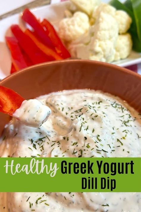 Creamy Greek Yogurt Dill Dip - Fit As A Fiddle Life Greek Yogurt Dill Dip, Yogurt Dill Dip, Dill Dip Recipe, Healthy Veggie Dip, Dill Dip Recipes, Greek Yogurt Dips, Dill Dip, Healthy Greek Yogurt, Healthy Eating Diets