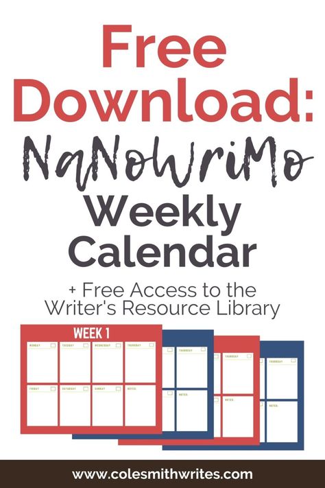 Free Download: NaNoWriMo Weekly Calendar | Cole Smith Writes Nanowrimo Calendar, Nanowrimo Bullet Journal, Writing Calendar, Nanowrimo Prep, What Year Is It, Library Week, Classroom Anchor Charts, Picture Writing Prompts, Writer's Workshop