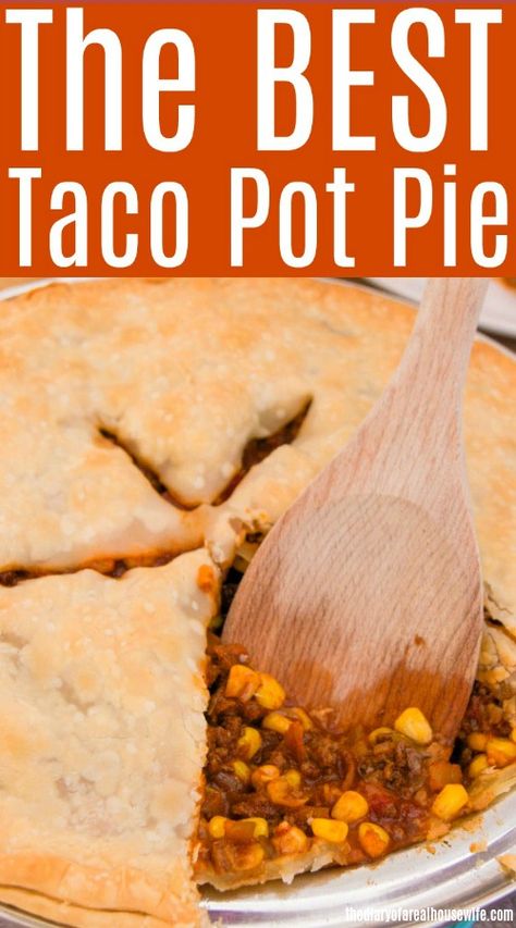 Everyone LOVED Taco Pot Pie #taco this Taco Pot Pie Recipe, Fast Dinner, Savory Pies, Pot Pies Recipes, Fast Dinners, Pan Meals, Awesome Recipes, Chopping Block, The Diary