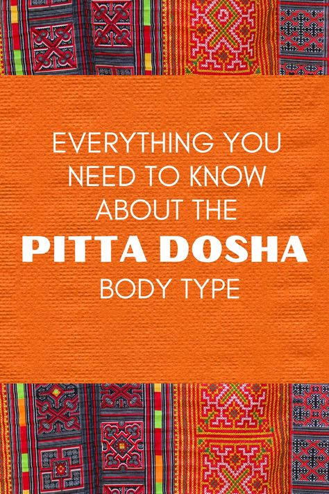 Pita Body Type, Ayurveda Pitta Diet, Pitta Body Type, Vata Lifestyle, Pitta Kapha Dosha, Dosha Recipes, Dosha Types, Pitta Dosha Diet, Pitta Diet