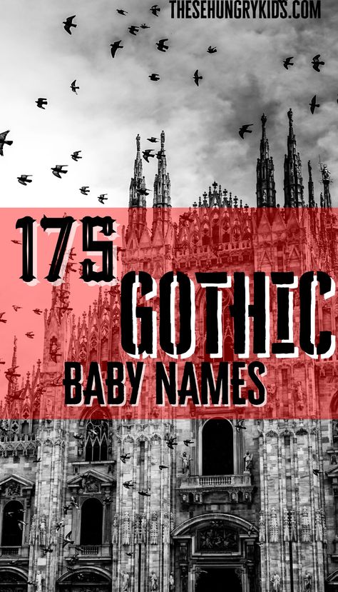 Goth Girl Names List, Scary Boy Names, Gothic Names Victorian, Goth Names Girl, Gothic Names Boys, Gothic Name Ideas, Goth Names Boy, Gothic Female Names, Witchy Boy Names