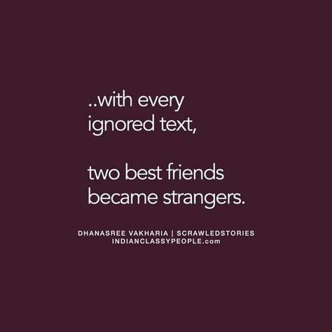 When Your Bff Ignores You, Self Respect In Friendship, When You Lost Your Best Friend, Used Quotes Friendship, Msg Seen No Reply Quotes, Ignoring Friends Quotes, Reply Quotes, Trust People Quotes, Deep Quotes That Make You Think