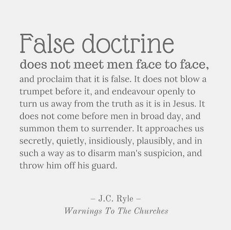 Biblical Discernment, False Doctrine, Identity Quotes, Jesus Quotes Bible, Powerful Christian Quotes, Heaven Is Real, Prophet Quotes, 5 Solas, For The Glory Of God