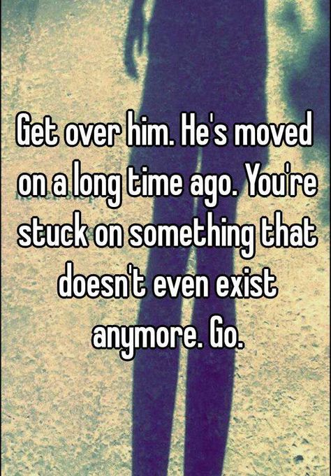 When You Cant Get Over Him, How Did He Move On So Fast, Can't Get Over Him Quotes, Help Me Get Over Him, Finally Over Him, He Went Back To His Ex Quotes, Getting Over Someone Who Was Never Yours, How To Get Over Him Quotes, Trying To Get Over Him Quotes