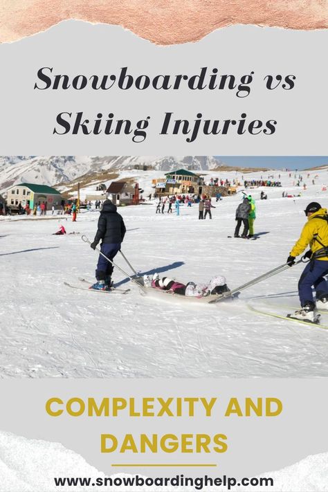 Learn all about snowboarding vs skiing injuries, their danger level, related complications, and how to avoid such injuries. #SnowboardingHelp #Snowboarding #Skiing #SnowboardingvsSkiing #Snowboarder #Skier Skiing Vs Snowboarding, Common Questions, Snowboarding, Skiing, Sports, Snowboards