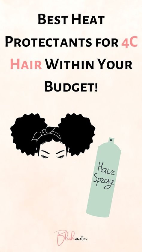 Let’s walk you through getting the best heat protectant for 4c hair we’ve to offer before shoving those locks between the dreadful plates of the iron. Best Heat Protectant, Heat Protectant, 4c Hair, 4c Hairstyles, Protective Hairstyles, Budgeting, Natural Hair Styles, Spray, Heat