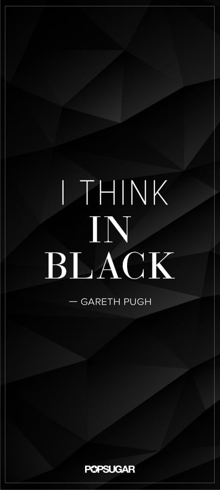 Famous Fashion Quotes, Black Quotes, Party Catering, Gareth Pugh, All Black Everything, Famous Fashion, Fashion Quotes, Happy Colors, Pinterest Board