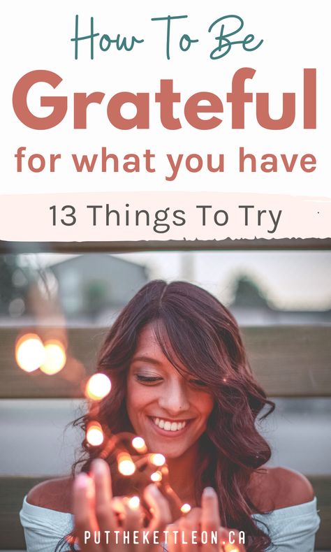 How to be grateful for what you have... Great ideas to practice gratitude and learn to be more thankful for what you have in your life right now. These 13 ways to be grateful will help you have more happy thoughts and bring you positivity every day. Learn how to be grateful everyday. So if you want to know how to be happy - start with and attitude of gratitude :) How To Be Thankful, How To Be Grateful For What You Have, How To Be Grateful Everyday, How To Be Happy With What You Have, How To Be Grateful, Things To Be Greatful For, How To Be More Grateful, How To Practice Gratitude, Happy Routine