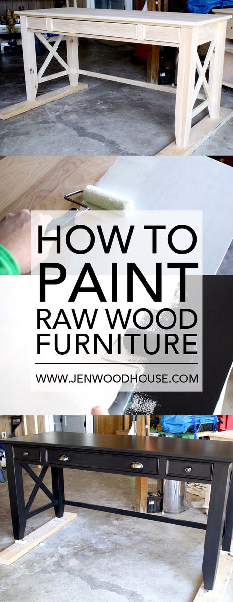 In-depth tutorial on how to paint raw wood furniture | www.jenwoodhouse.com Raw Wood Furniture, Wood Furniture Plans, Unfinished Furniture, Wood Furniture Design, Cool Wood Projects, Free Plans, The Desk, Creative Furniture, Raw Wood