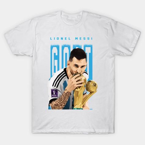 World Cup Messi, Goat Leo Messi, Messi Is The Goat, Messi Tshirt, Messi Tshirt Designs, Messi In Argentina Jersey, Messi Shirt Celebration, Goat Messi, Messi Goat