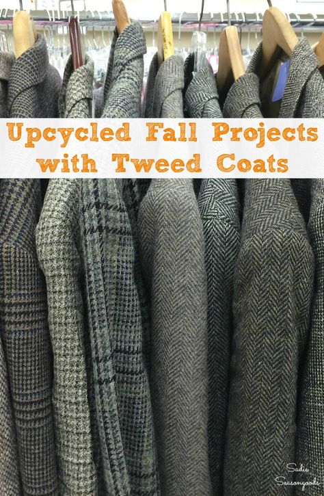 Flannel shirts and wool sweaters aren't the only used clothing to craft with from the thrift store! Tweed coats are PERFECT for upcycling ideas and repurposed projects during Fall / Autumn and Winter. The colors and texture are ideal for cozy fall decor, and they are SO easy to find at the thrifts. Buy them during the summer months to score the best deals. Get inspired to upcycle tweed jackets at www.sadieseasongoods.com . #falldecor #cozydecor #hygge #koselig #tweed #fall #autumn #winter #DIY Tweed Coats, Repurposed Projects, Thrift Store Upcycle, Diy Sy, Thrift Store Diy, Tweed Jackets, Upcycle Clothes Diy, Cozy Fall Decor, Thrift Store Crafts