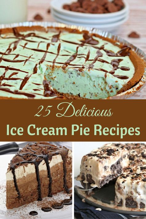 25 of the most delicious Ice Cream Pie recipes in one spot.  There are no calories for just looking.  ;)  Pin your favorite for your next special occasion. Easy Ice Cream Pie, Ice Cream Pie Recipes, Desert Pies, Summertime Desserts, Ice Cream Pie Recipe, Baileys Recipes, Ice Cream Pie, Easy Ice Cream Recipe, Delicious Ice Cream