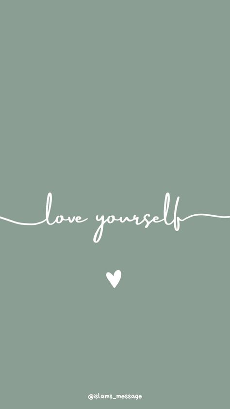 Self Love Phone Wallpaper, Islamic Profile Pic, Aesthetic Wallpapers For Phone, Islamic Profile, Cute View, Line Aesthetic, Positive Quotes Wallpaper, Green Quotes, Wallpaper For Phone