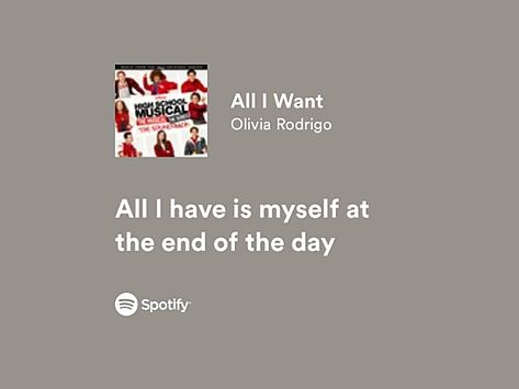 Olivia All I Want, All I Want Olivia Rodrigo Spotify, All I Want Olivia Rodrigo Lyrics, All I Want Lyrics, All I Want Olivia Rodrigo, Crush Lyrics, Grad Quotes, Olivia Lyrics, Relatable Lyrics