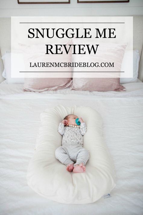 Snuggle Me Baby Lounger, Snuggle Me Organic, Baby Snuggles, Snuggle Me, Lauren Mcbride, Parenting Solutions, Baby Lounger, Baby Planning, Baby Tips