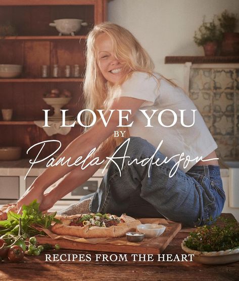 I Love You: Recipes from the Heart: Anderson, Pamela: 9780316573481: Amazon.com: Books Pamela Anderson Cook Book, Pamela Anderson Recipes, Love Pamela, Vegetable Cooking, Xmas List, Books To Buy, Book Worms, Vegan Recipes, I Love You