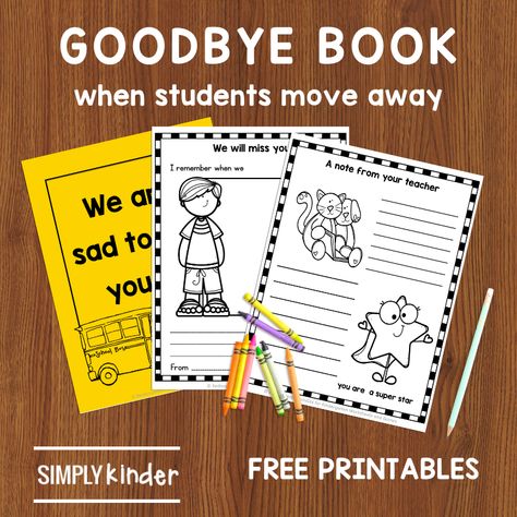 The Goodbye Book: A gift for students moving away Goodbye Book For Student Moving, Student Leaving Class Gift, Teacher Communication, Sel Activities, Classroom Engagement, Class Family, Green Frogs, Leaving School, Classroom Culture