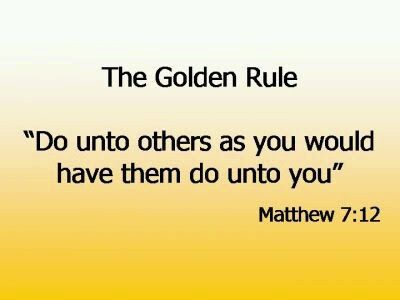 The golden rule, whats so amazing about this rule is in every culture its there. Platinum Rule, Mathew 7, The Golden Rule, Do Unto Others, Gods Word, Better Person, Golden Rule, Jehovah's Witnesses, Wishful Thinking