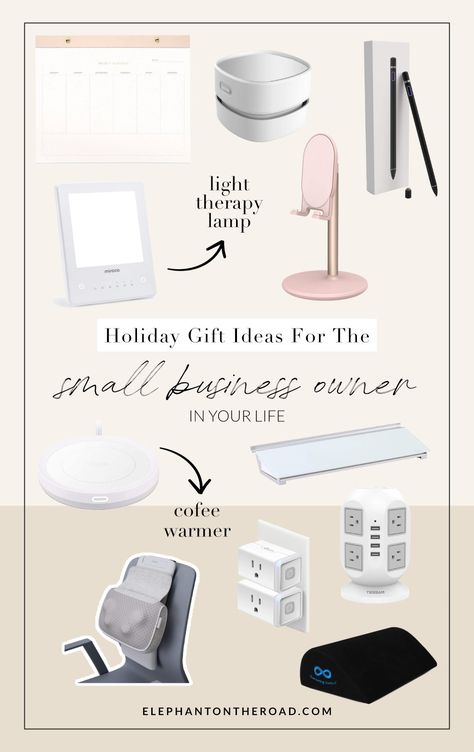 Holiday Gift Ideas For The Small Business Owner In Your Life — Elephant On The Road Gifts For Small Business Owners, Gifts For Business Owners, Light Therapy Lamps, Phone Stand For Desk, Holiday Gift Ideas, Good Posture, Holiday Movie, Birthday Shopping, Christmas Gift Guide